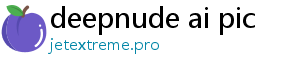 deepnude ai pic