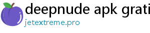 deepnude apk gratis