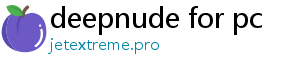 deepnude for pc