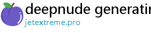 deepnude generatir