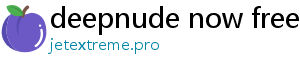 deepnude now free