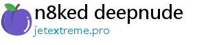 n8ked deepnude